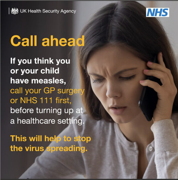 Call ahead if you think you have measles